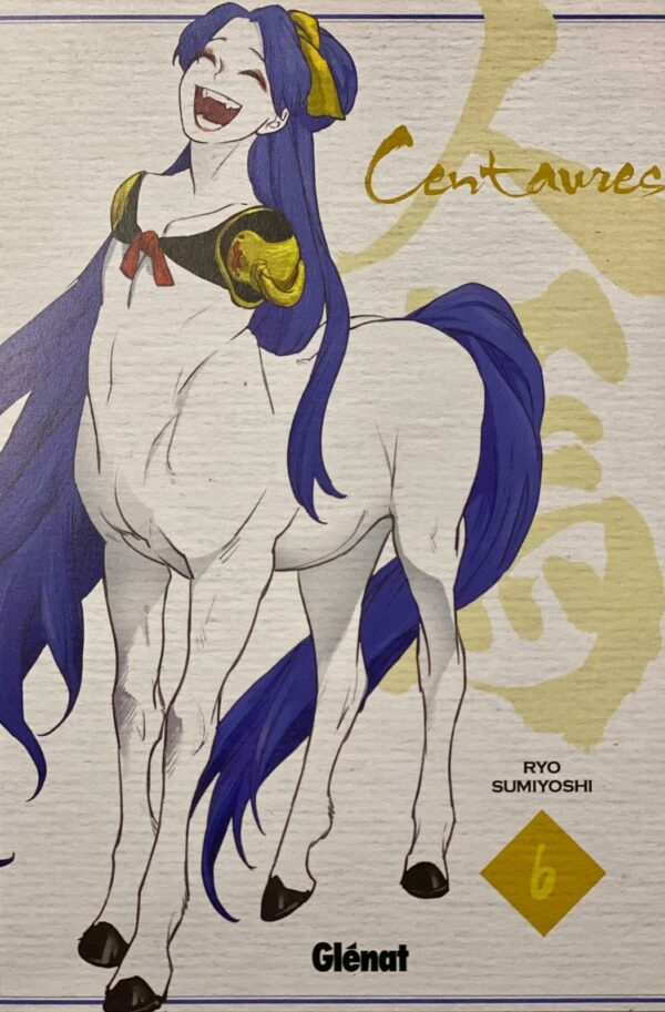 Centaure tome 6