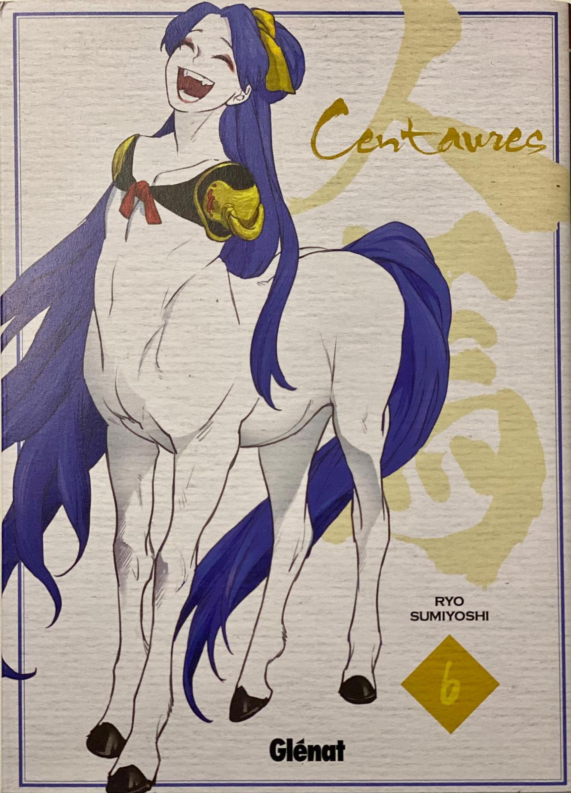 Centaure tome 6