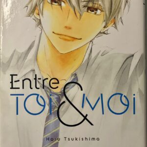 Entre toi et moi tome 1