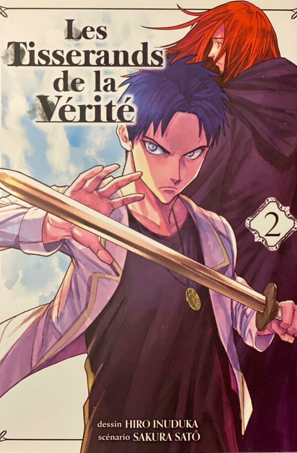 Les tisserands de la vérité tome 2