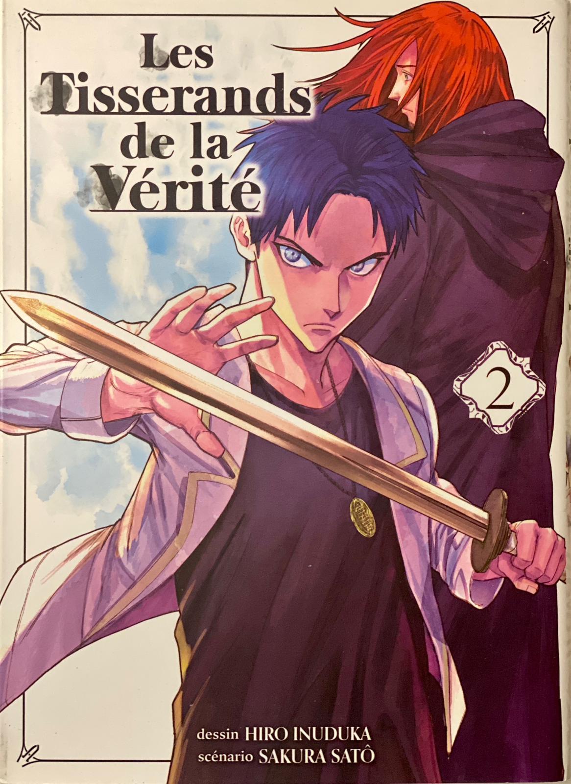 Les tisserands de la vérité tome 2