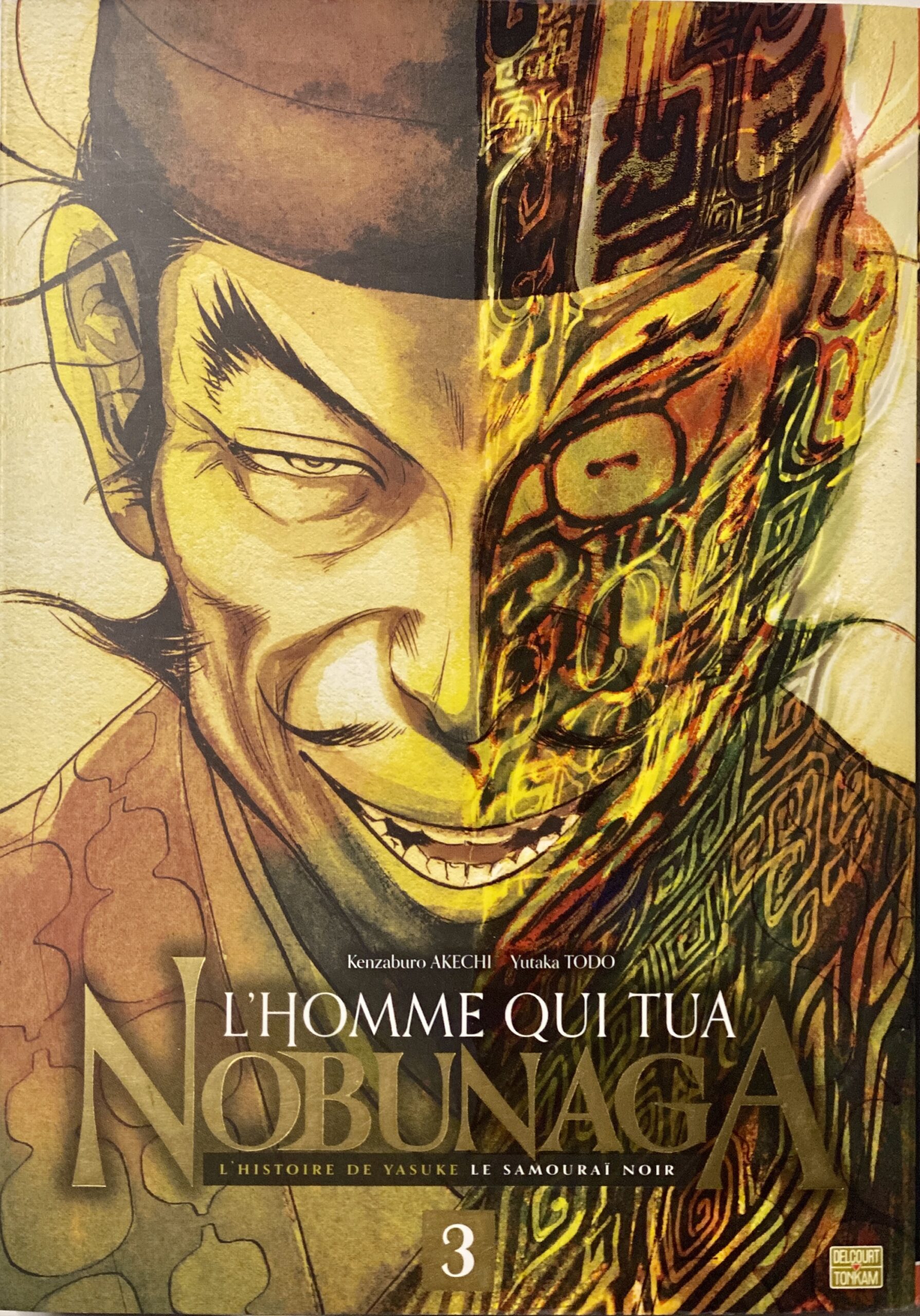 L’homme qui tua Nobunaga tome 3