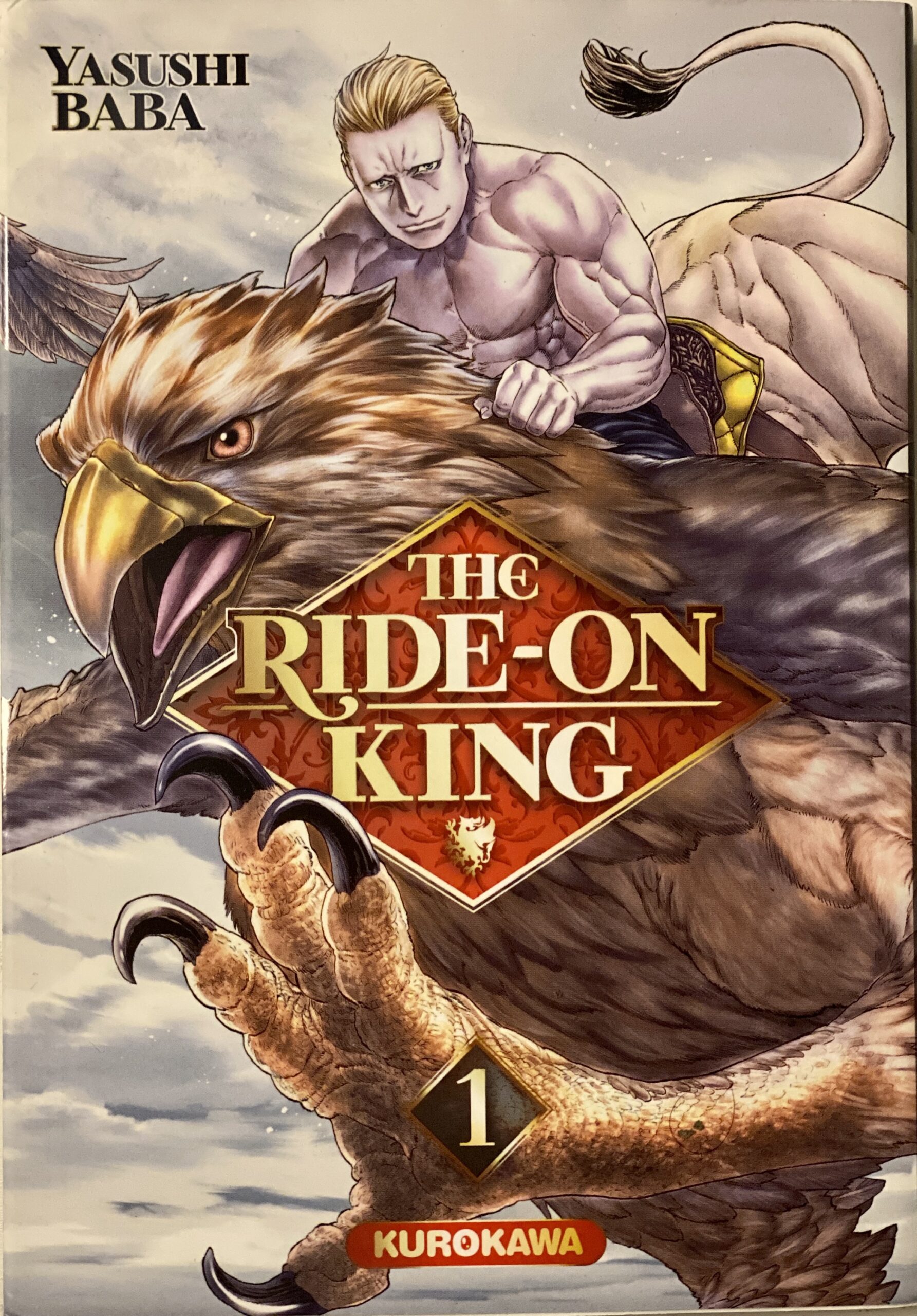 The ride on king tome 1