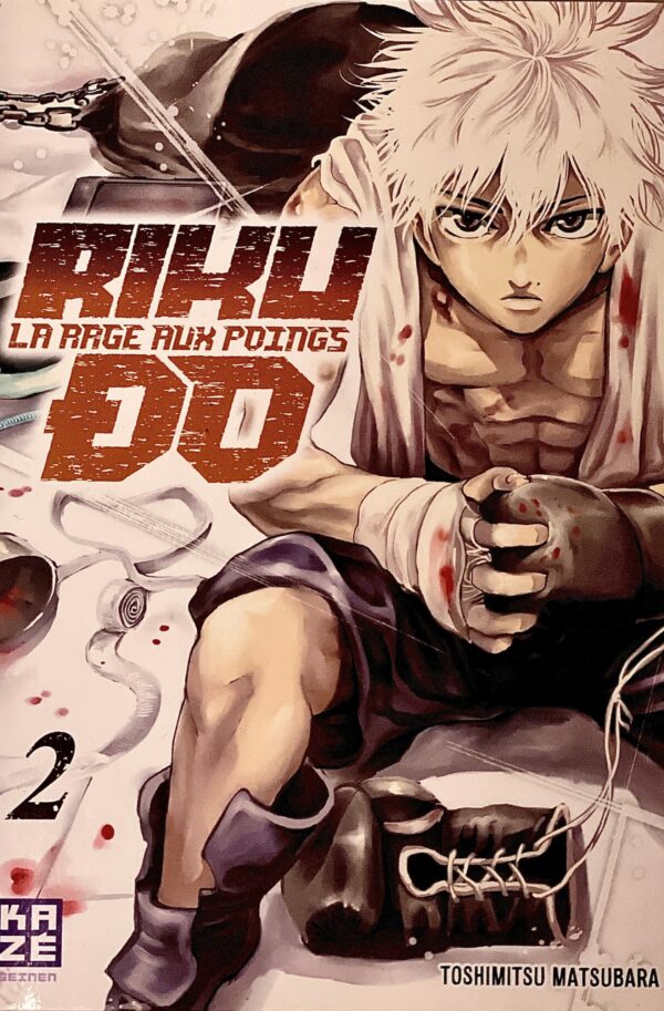 Rikudo la rage au poing tome 2
