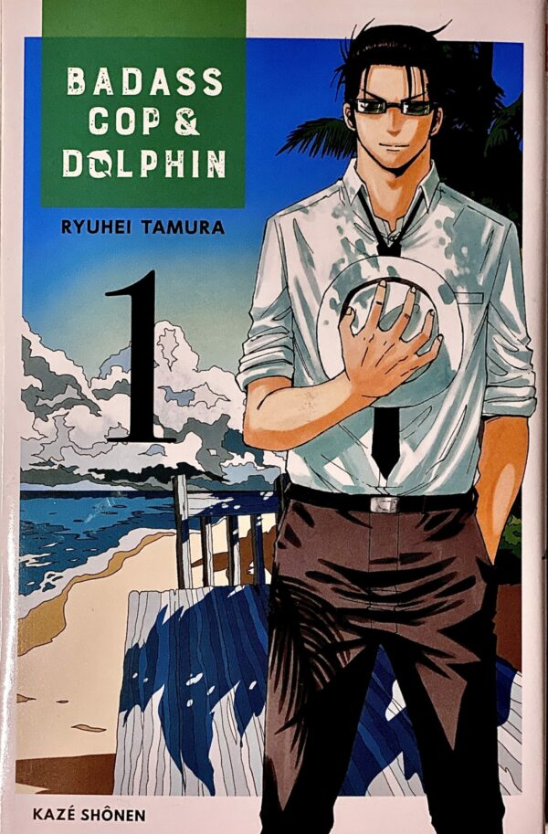 Badass cop & dolphin tome 1
