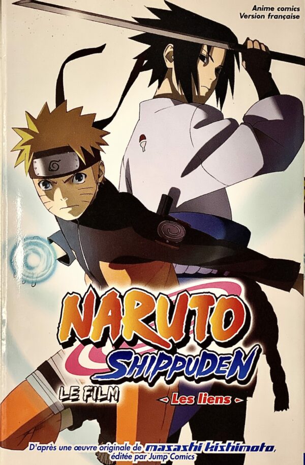 Naruto shippuden le film les liens
