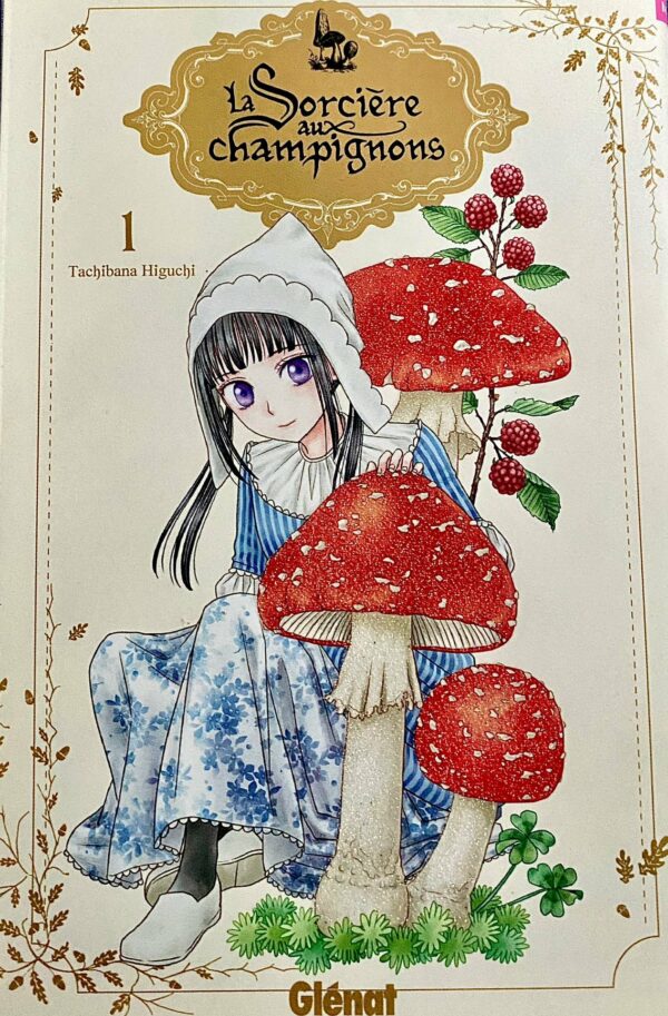 La sorcière aux champignons Tome 1