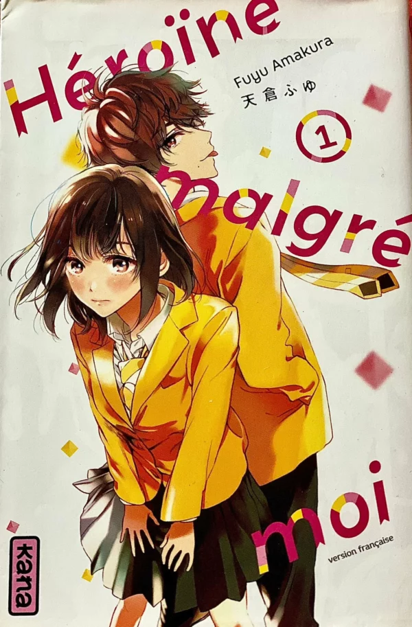 Héroïne malgré moi Tome 1