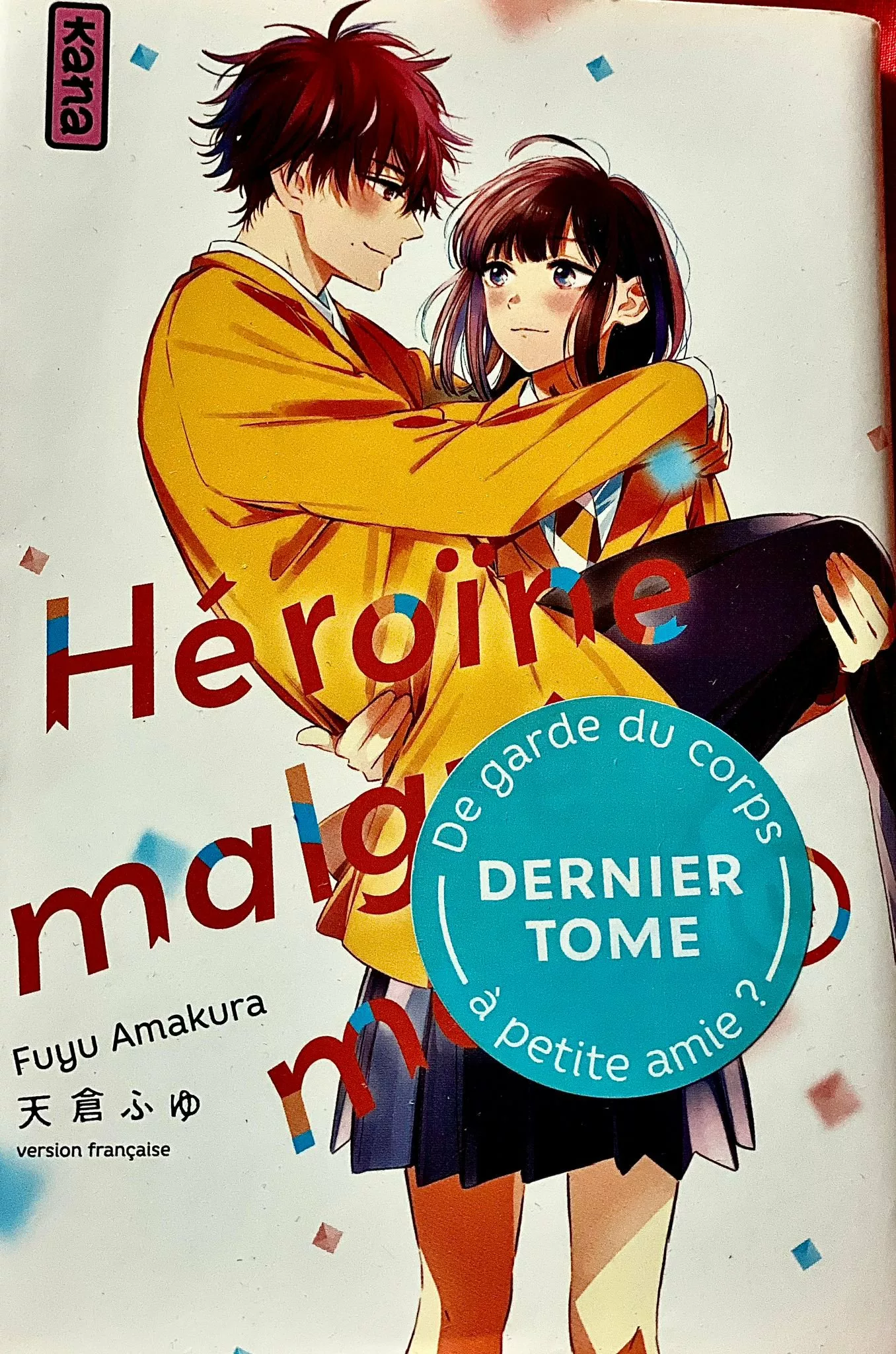Héroïne malgré moi Tome 4