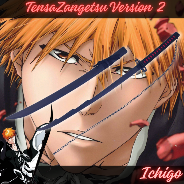 Katana Tensa Zangetsu version 2 d’Ichigo Kurosaki – Bleach